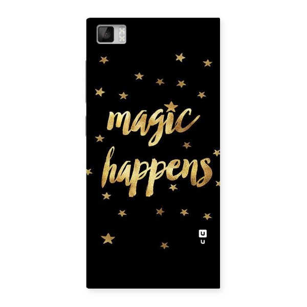 Magic Happens Back Case for Xiaomi Mi3