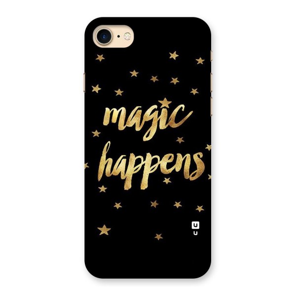 Magic Happens Back Case for iPhone 7