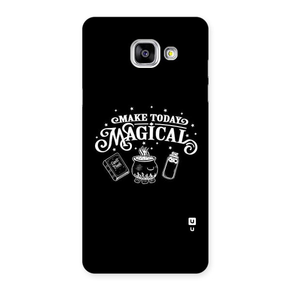 Make Today Magical Back Case for Galaxy A5 2016