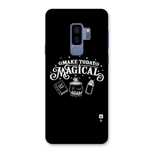 Make Today Magical Back Case for Galaxy S9 Plus