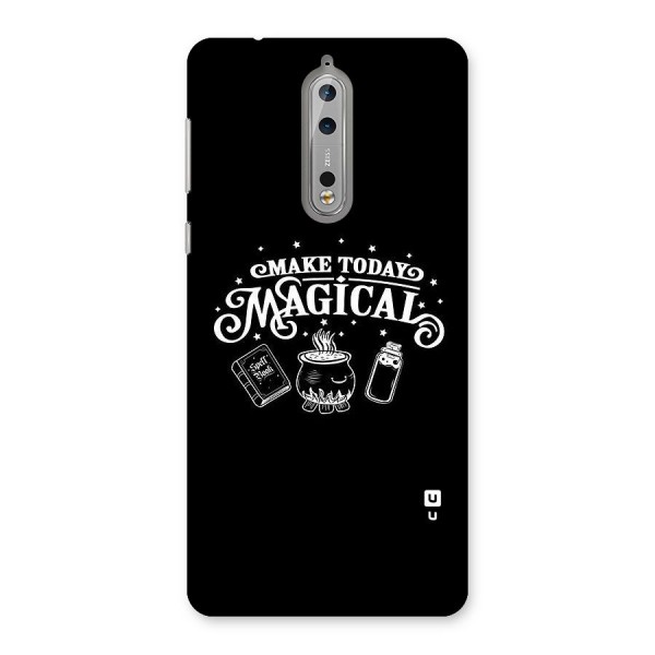 Make Today Magical Back Case for Nokia 8