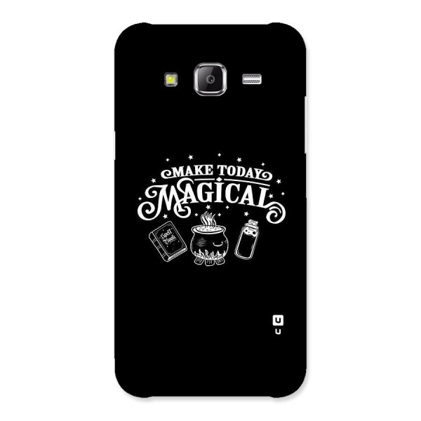 Make Today Magical Back Case for Samsung Galaxy J5