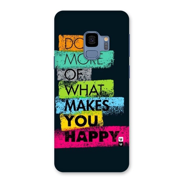 Makes You Happy Back Case for Galaxy S9