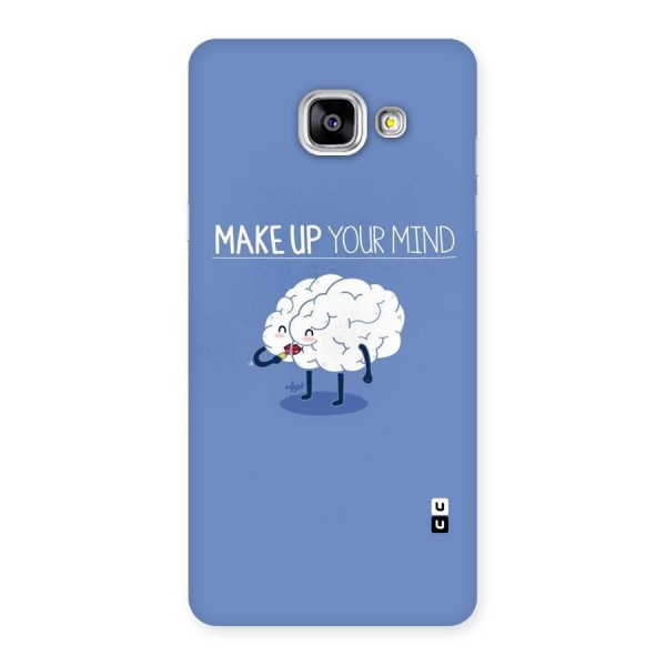 Makeup Your Mind Back Case for Galaxy A5 2016