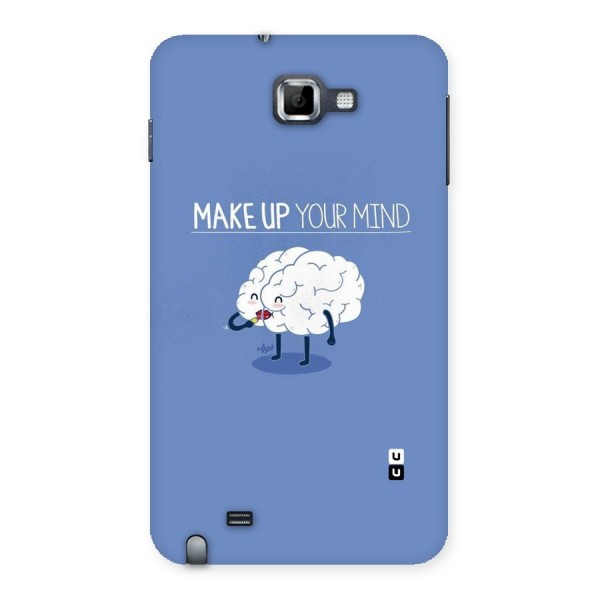 Makeup Your Mind Back Case for Galaxy Note