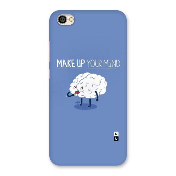 Makeup Your Mind Back Case for Redmi Y1 Lite