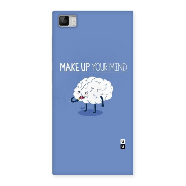 Makeup Your Mind Back Case for Xiaomi Mi3