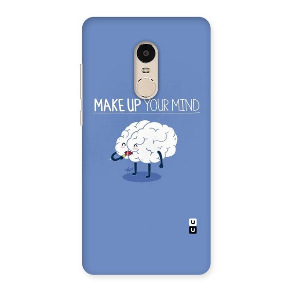 Makeup Your Mind Back Case for Xiaomi Redmi Note 4