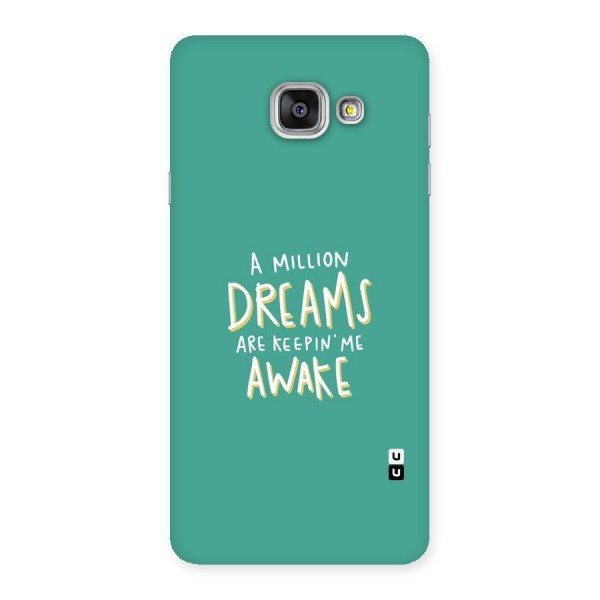 Million Dreams Back Case for Galaxy A7 2016