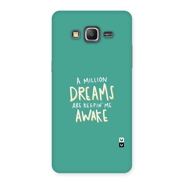 Million Dreams Back Case for Galaxy Grand Prime