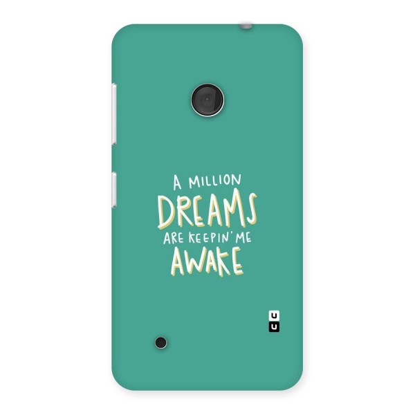 Million Dreams Back Case for Lumia 530