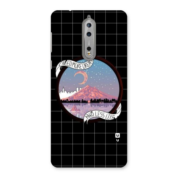 More Dreams Back Case for Nokia 8