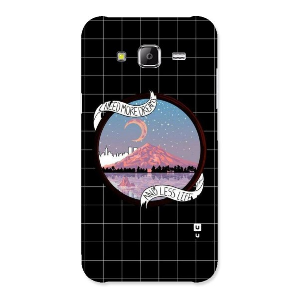 More Dreams Back Case for Samsung Galaxy J5