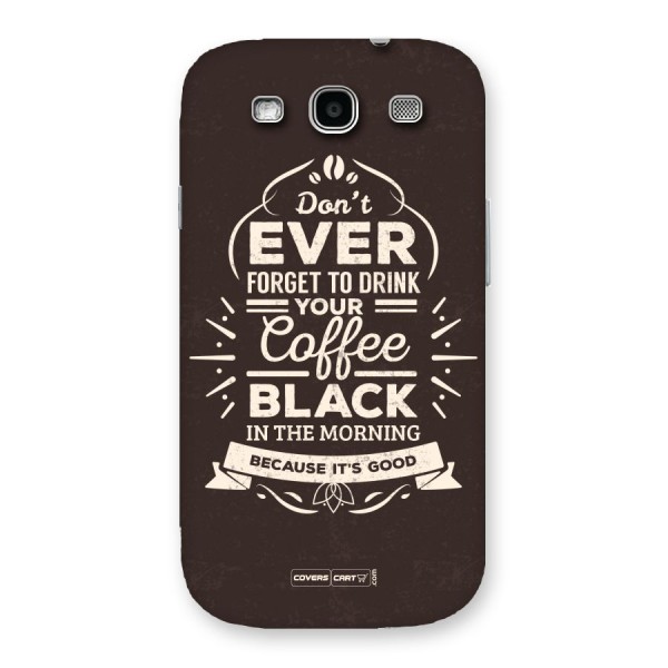 Morning Coffee Love Back Case for Galaxy S3 Neo