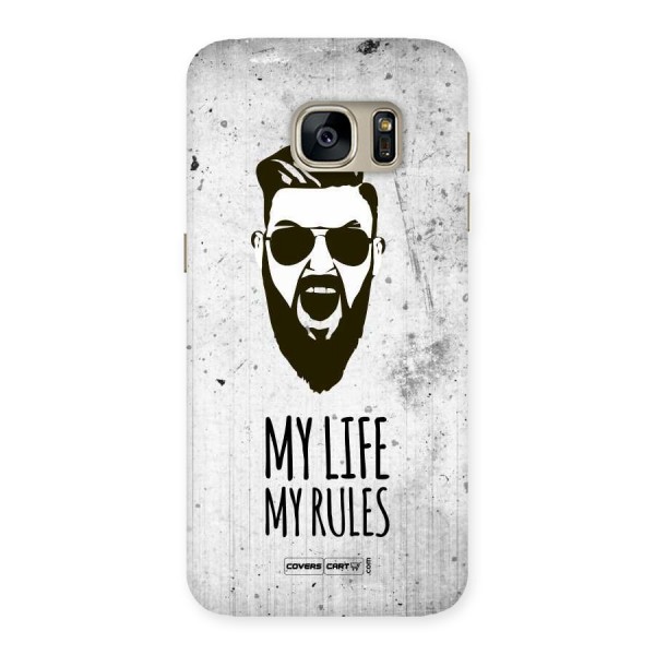 My Life My Rules Back Case for Galaxy S7