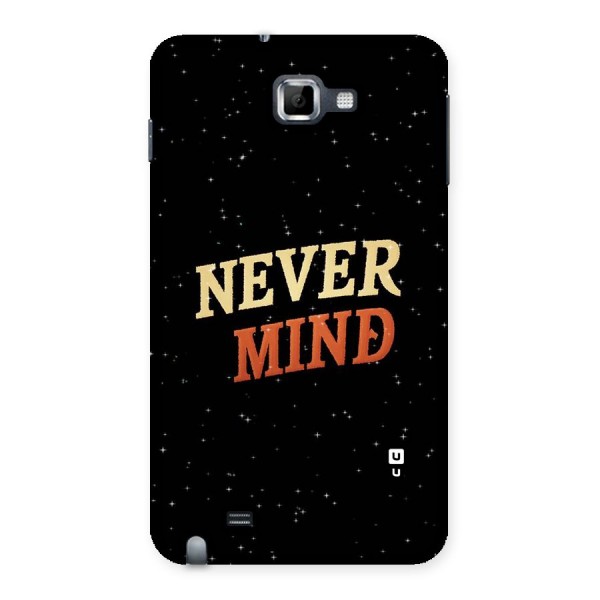 Never Mind Design Back Case for Galaxy Note