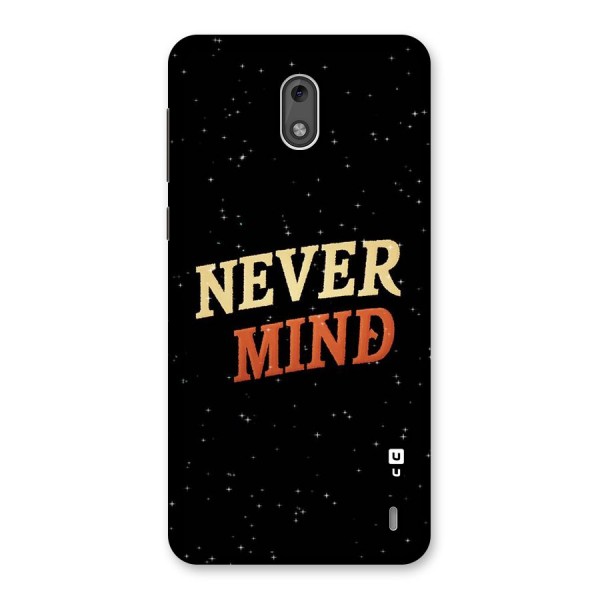 Never Mind Design Back Case for Nokia 2