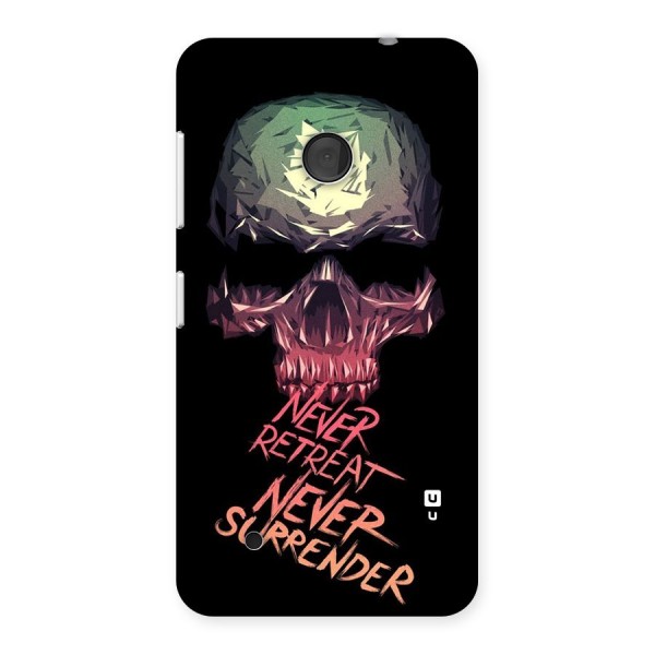 Never Retreat Back Case for Lumia 530