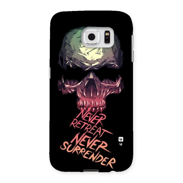 Never Retreat Back Case for Samsung Galaxy S6