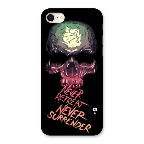 Never Retreat Back Case for iPhone 8