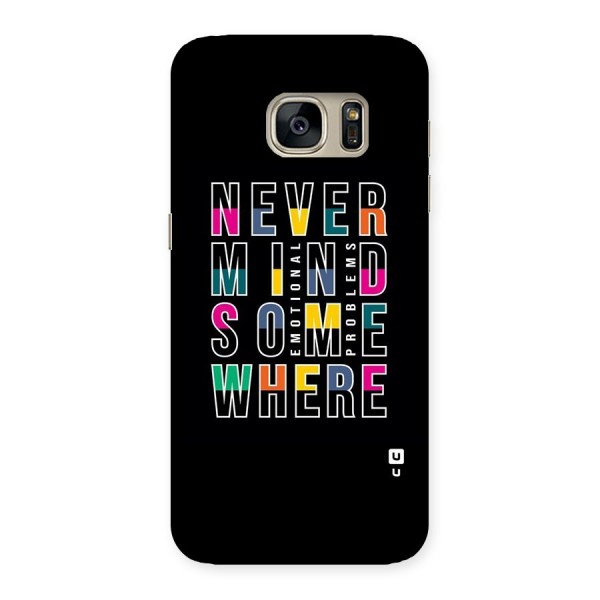 Nevermind Somewhere Back Case for Galaxy S7