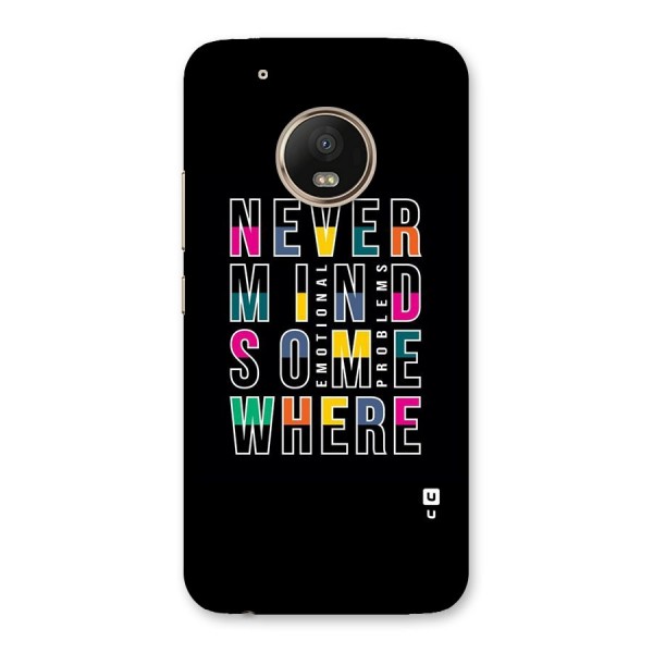 Nevermind Somewhere Back Case for Moto G5 Plus