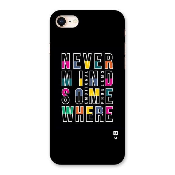 Nevermind Somewhere Back Case for iPhone 8