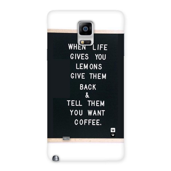 No Lemon Only Coffee Back Case for Galaxy Note 4