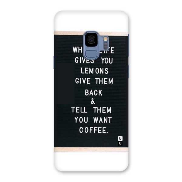 No Lemon Only Coffee Back Case for Galaxy S9