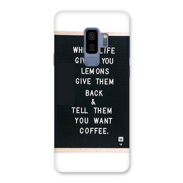 No Lemon Only Coffee Back Case for Galaxy S9 Plus