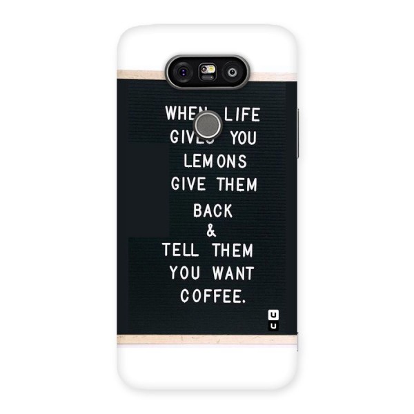 No Lemon Only Coffee Back Case for LG G5