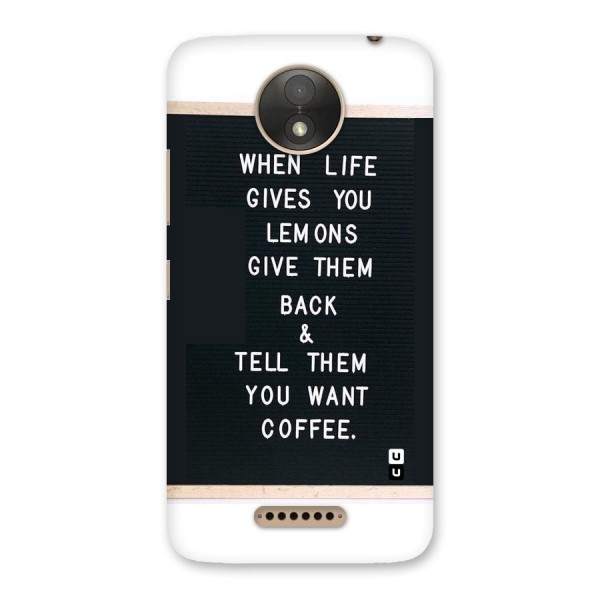 No Lemon Only Coffee Back Case for Moto C Plus