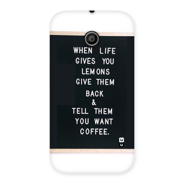 No Lemon Only Coffee Back Case for Moto E