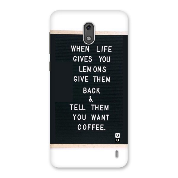 No Lemon Only Coffee Back Case for Nokia 2