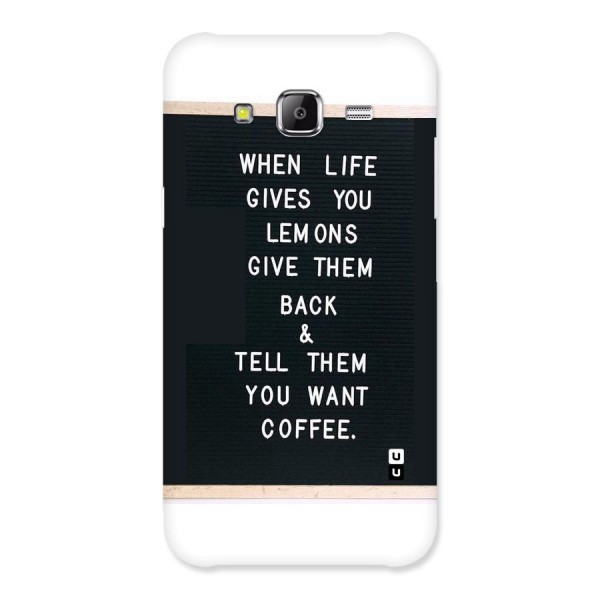 No Lemon Only Coffee Back Case for Samsung Galaxy J5