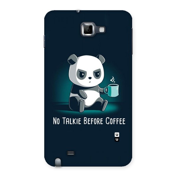 No Talkie Before Coffee Back Case for Galaxy Note