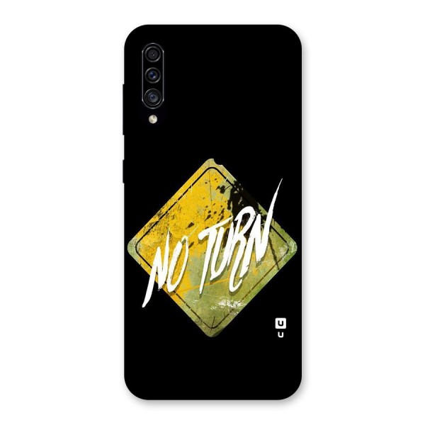 No Turn Back Case for Galaxy A30s