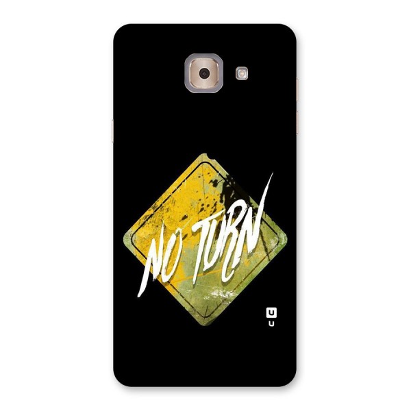 No Turn Back Case for Galaxy J7 Max