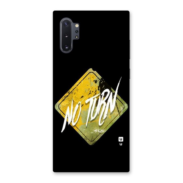 No Turn Back Case for Galaxy Note 10 Plus