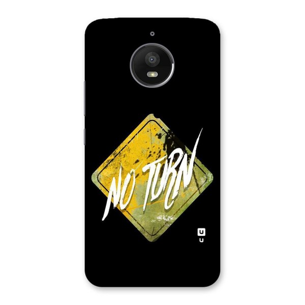 No Turn Back Case for Moto E4 Plus