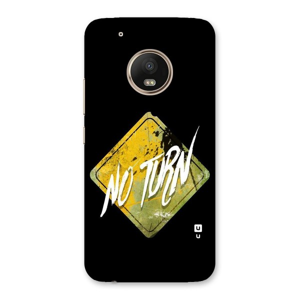 No Turn Back Case for Moto G5 Plus