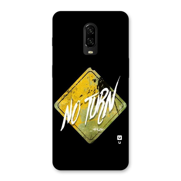 No Turn Back Case for OnePlus 6T