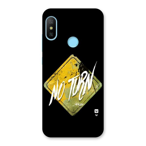 No Turn Back Case for Redmi 6 Pro