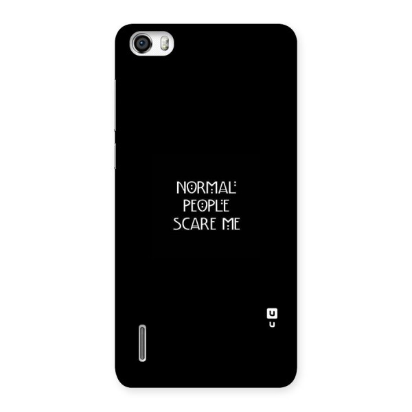 Normal People Back Case for Honor 6