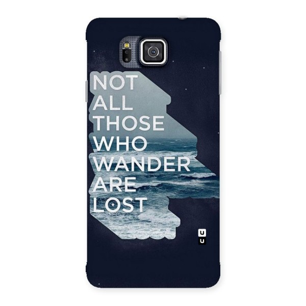 Not Lost Back Case for Galaxy Alpha