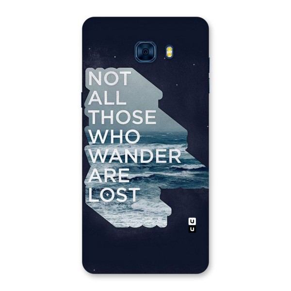 Not Lost Back Case for Galaxy C7 Pro