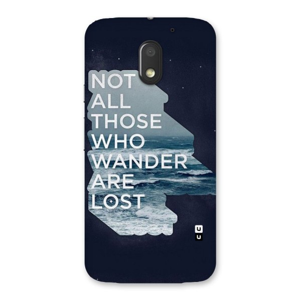 Not Lost Back Case for Moto E3 Power