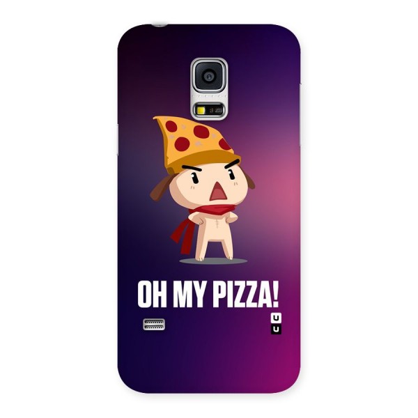 Oh My Pizza Back Case for Galaxy S5 Mini