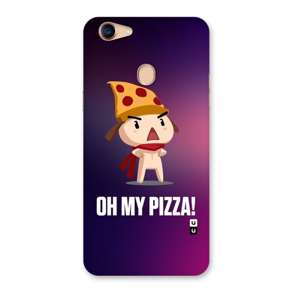 Oh My Pizza Back Case for Oppo F5