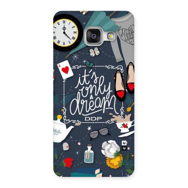 Only A Dream Back Case for Galaxy A3 2016